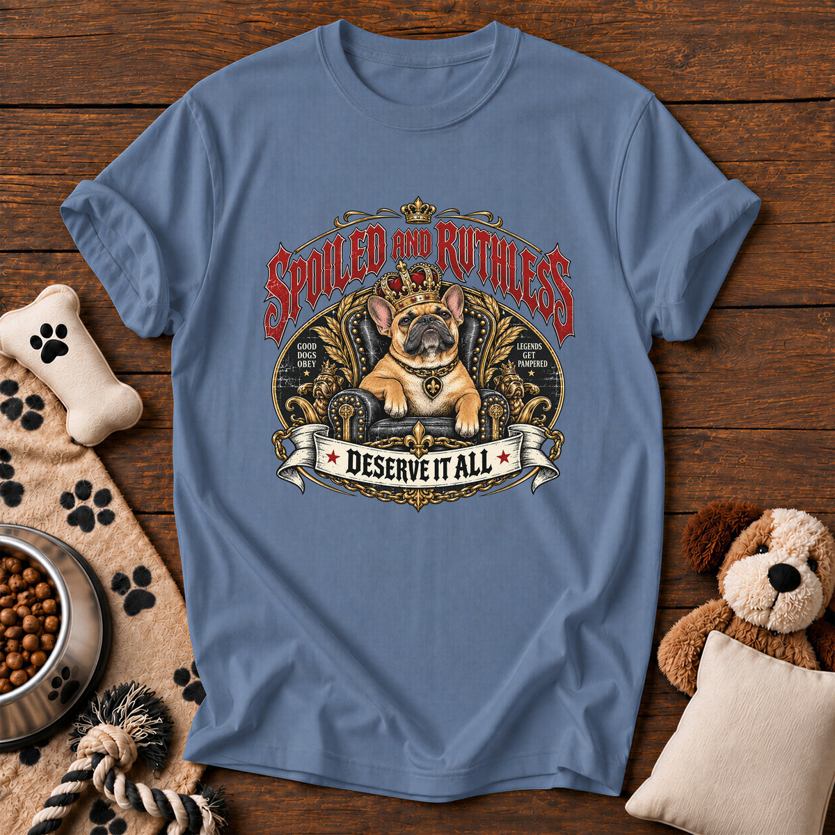 French Bulldog Spoiled and Ruthless Tee — funny dog t-shirt in Blue Jean, Comfort Colors 1717 flat lay
