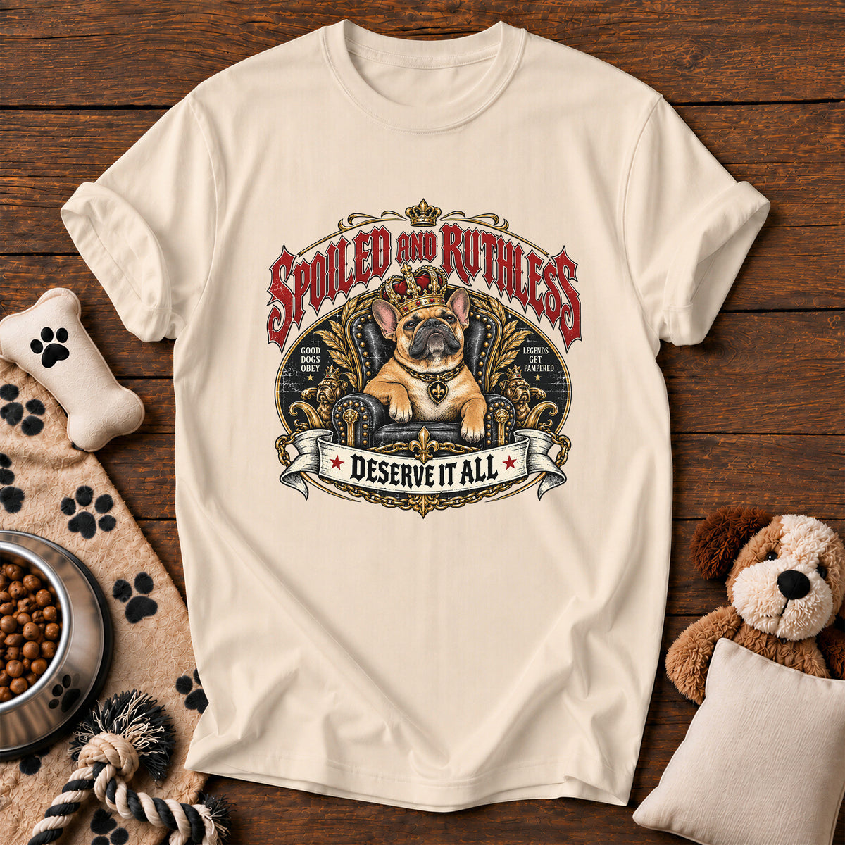 French Bulldog Spoiled and Ruthless Tee — funny dog t-shirt in Ivory, Comfort Colors 1717 flat lay