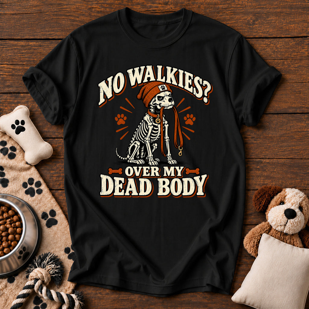 No Walkies? Skeleton Dog Tee — funny dog t-shirt in Black, Comfort Colors 1717 flat lay