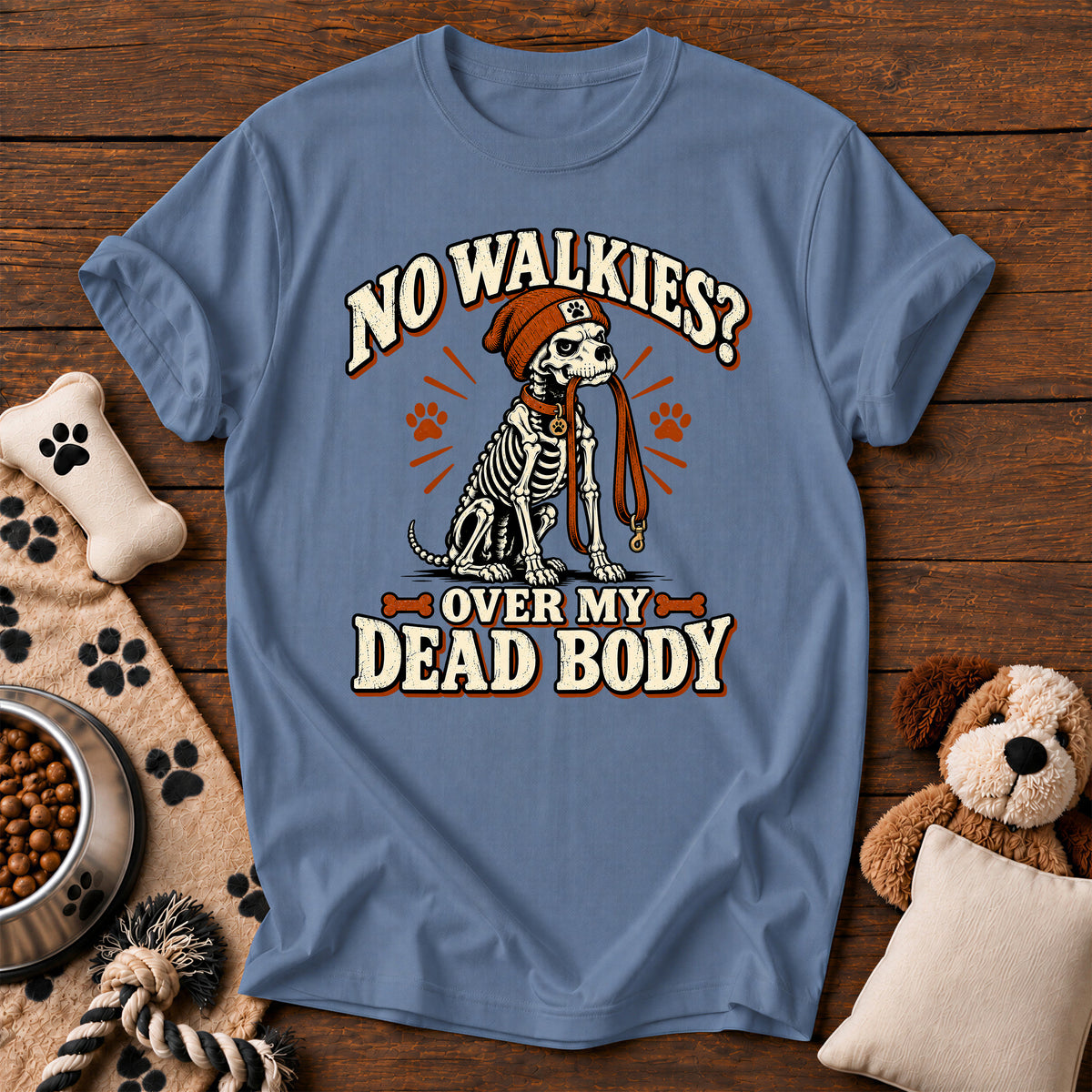 No Walkies? Skeleton Dog Tee — funny dog t-shirt in Blue Jean, Comfort Colors 1717 flat lay